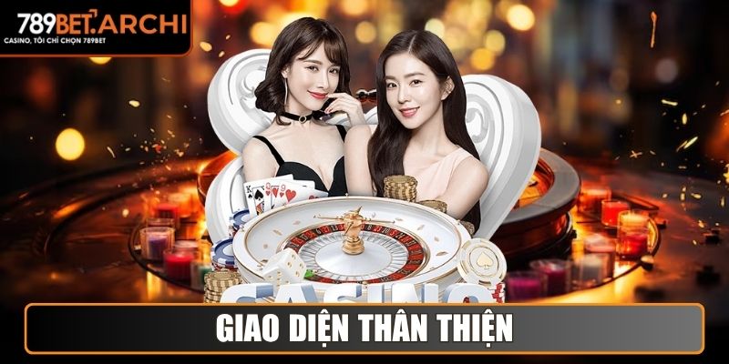 Giao diện thân thiện