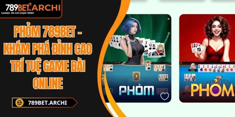 Phỏm 789bet