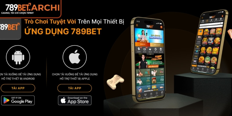 Hướng dẫn chi tiết cách tải app 789bet cụ thể 