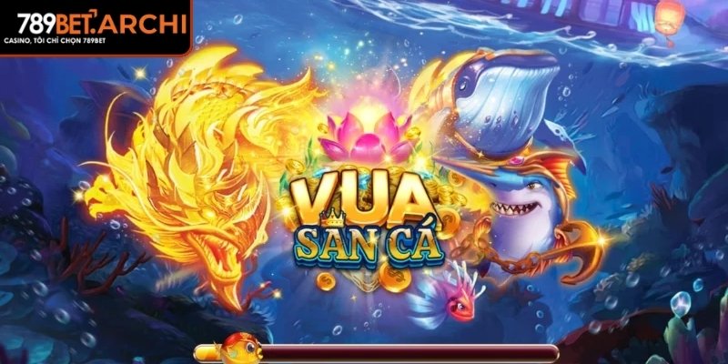 Vua Bắn Cá 789bet Khám Phá Đại Dương Và Làm Chủ Cuộc Chơi 1 Về tựa game Vua Bắn Cá 789bet