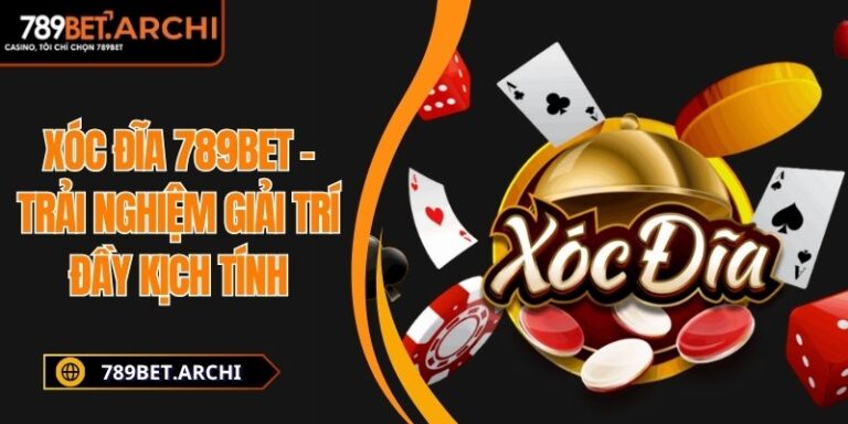 Xóc đĩa 789BET